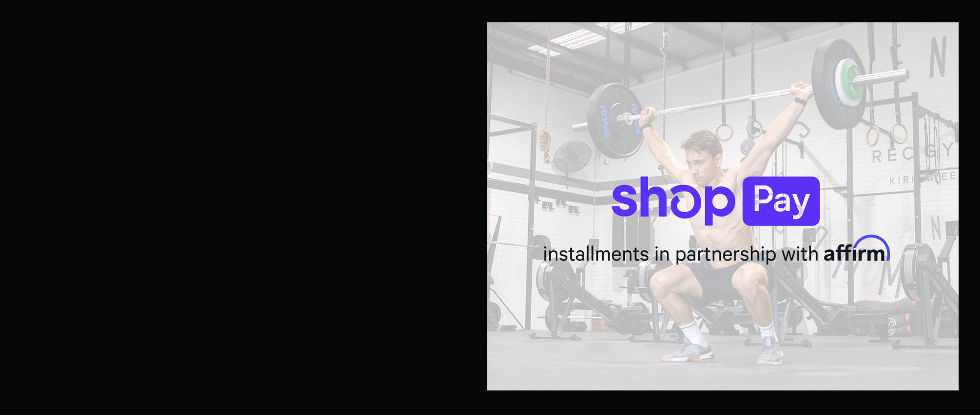 A person lifting a barbell in a gym. The image is overlaid with the text: "shop Pay installments in partnership with affirm.